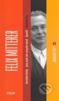 Kniha: Felix Mitterer: Smrtelné hry - Smrtelné hříchy, Jana aneb jak vymyslet národ, Zpověď (Felix Mitterer). Větrné mlýny, 2008 Kniha: Felix Mitterer: Smrtelné hry - Smrtelné hříchy, Jana aneb jak vymyslet národ, Zpověď (Felix Mitterer). Větrné mlýny, 2008