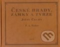 Kniha: České hrady, zámky a tvrze III. (Franz Alexander Heber). Argo, 2008 Kniha: České hrady, zámky a tvrze III. (Franz Alexander Heber). Argo, 2008
