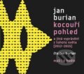 Audiokniha: Kocouří pohled (Jan Burian). Galén, 2016 Audiokniha: Kocouří pohled (Jan Burian). Galén, 2016