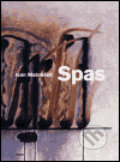 Kniha: Spas (Ivan Matoušek). Triáda, 2001 Kniha: Spas (Ivan Matoušek). Triáda, 2001