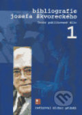 Bibliografie Josefa Škvoreckého 1, Literární akademie, 2006