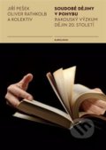 Kniha: Soudobé dějiny v pohybu (Jiří Pešek). Karolinum, 2014 Kniha: Soudobé dějiny v pohybu (Jiří Pešek). Karolinum, 2014
