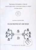 Kniha: Elektronický obchod (Radovan Madleňák). EDIS, 2004 Kniha: Elektronický obchod (Radovan Madleňák). EDIS, 2004