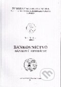 Kniha: Bankovníctvo (Mária Mičeková). EDIS, 2006 Kniha: Bankovníctvo (Mária Mičeková). EDIS, 2006