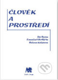Kniha: Člověk a prostředí (Jiří Bašta). CVUT Praha, 2005 Kniha: Člověk a prostředí (Jiří Bašta). CVUT Praha, 2005