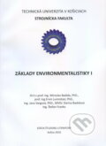 Kniha: Základy environmentalistiky I (Miroslav Badida). Elfa Kosice, 2010 Kniha: Základy environmentalistiky I (Miroslav Badida). Elfa Kosice, 2010