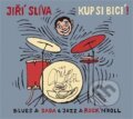 Hudební CD: Kup si bicí! (Galén). Galén, 2014 Hudební CD: Kup si bicí! (Galén). Galén, 2014