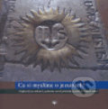 Kniha: Co si myslíme o jezuitech? (Refugium Velehrad-Roma). Refugium Velehrad-Roma, 2006 Kniha: Co si myslíme o jezuitech? (Refugium Velehrad-Roma). Refugium Velehrad-Roma, 2006