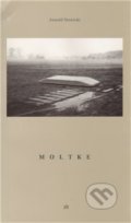 Kniha: Moltke (Arnold Nowicki). Dauphin, 2004 Kniha: Moltke (Arnold Nowicki). Dauphin, 2004