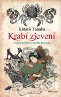 Kniha: Krabí zjevení (Kótaró Tanaka), 2019 Kniha: Krabí zjevení (Kótaró Tanaka), 2019