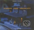 Audiokniha: Pohádky pana přednosty (Robert Drozda). Audioberg, 2013 Audiokniha: Pohádky pana přednosty (Robert Drozda). Audioberg, 2013