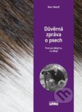 Kniha: Důvěrná zpráva o psech (Marc Beckoff). Plot, 2019 Kniha: Důvěrná zpráva o psech (Marc Beckoff). Plot, 2019