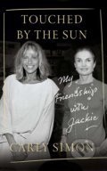 Kniha: Touched by the Sun (Carly Simon). Constable, 2019 Kniha: Touched by the Sun (Carly Simon). Constable, 2019