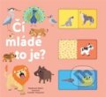 Kniha: Čí mládě to je? (Stephanie Babin). Svojtka&Co., 2019 Kniha: Čí mládě to je? (Stephanie Babin). Svojtka&Co., 2019