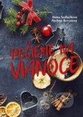 Kniha: Pečieme na Vianoce (Hana Sedláčková a Pavlína Berzsiová). Ottovo nakladateľstvo, 2019 Kniha: Pečieme na Vianoce (Hana Sedláčková a Pavlína Berzsiová). Ottovo nakladateľstvo, 2019