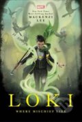 Kniha: Loki (Mackenzi Lee), 2019 Kniha: Loki (Mackenzi Lee), 2019