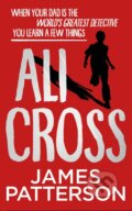 Kniha: Ali Cross (James Patterson). Arrow Books, 2019 Kniha: Ali Cross (James Patterson). Arrow Books, 2019