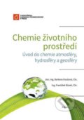 Kniha: Chemie životního prostředí (Barbora Doušová). Vydavatelství VŠCHT, 2017 Kniha: Chemie životního prostředí (Barbora Doušová). Vydavatelství VŠCHT, 2017