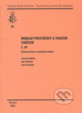 Kniha: Mobilní prostředky a trakční zařízení (Jaroslav Muller). VSB TU Ostrava, 2002 Kniha: Mobilní prostředky a trakční zařízení (Jaroslav Muller). VSB TU Ostrava, 2002