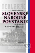 Kniha: Slovenské národné povstanie (Jaroslav Chovanec). Matica slovenská, 2019 Kniha: Slovenské národné povstanie (Jaroslav Chovanec). Matica slovenská, 2019
