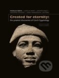 Kniha: Created for eternity (Jaromír Krejčí, Ladislav Bareš, Lenka Varadzínová, Miroslav Bárta a Mohamed Megahed). Filozofická fakulta UK v Praze, 2019 Kniha: Created for eternity (Jaromír Krejčí, Ladislav Bareš, Lenka Varadzínová, Miroslav Bárta a Mohamed Megahed). Filozofická fakulta UK v Praze, 2019