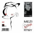 Audiokniha: Mezi svými rýmy (Petr H. Batěk). AOS Publishing, 2019 Audiokniha: Mezi svými rýmy (Petr H. Batěk). AOS Publishing, 2019