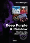 Kniha: Deep Purple & Rainbow (Steve Pilkington). Nava, 2019 Kniha: Deep Purple & Rainbow (Steve Pilkington). Nava, 2019