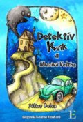 Kniha: Detektív Kvik a mrazivá veštba (Július Belan). Elist, 2019 Kniha: Detektív Kvik a mrazivá veštba (Július Belan). Elist, 2019