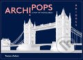 Kniha: Archipops (Corina Fletcher). Thames & Hudson, 2017 Kniha: Archipops (Corina Fletcher). Thames & Hudson, 2017