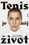 E-kniha: Tenis je môj život (Andrea Coddington a Dominika Cibulková), 2019 E-kniha: Tenis je môj život (Andrea Coddington a Dominika Cibulková), 2019