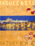 Kniha: Pražský hrad (Milan Kincl). , 2007 Kniha: Pražský hrad (Milan Kincl). , 2007