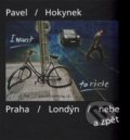 Kniha: Praha - Londýn - nebe a zpět (Pavel Hokynek). Jakura, 2016 Kniha: Praha - Londýn - nebe a zpět (Pavel Hokynek). Jakura, 2016