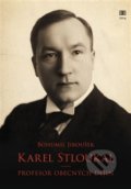 Kniha: Karel Stloukal (Bohumil Jiroušek). Tomáš Halama, 2015 Kniha: Karel Stloukal (Bohumil Jiroušek). Tomáš Halama, 2015