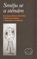 Kniha: Směju se a sténám (Vladimír Holan). Pulchra, 2012 Kniha: Směju se a sténám (Vladimír Holan). Pulchra, 2012