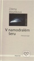 Kniha: V namodralém šeru (Zdena Mejzlíková). Prostor, 2011 Kniha: V namodralém šeru (Zdena Mejzlíková). Prostor, 2011