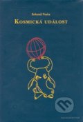 Kniha: Kosmická událost (Bohumil Nuska). Nakladatelství Bor, 2008 Kniha: Kosmická událost (Bohumil Nuska). Nakladatelství Bor, 2008