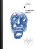 Kniha: Kurážné srdce (Paul Lang). , 2012 Kniha: Kurážné srdce (Paul Lang). , 2012