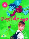 Kniha: Superdrago 4 - Libro del alumno (Carolina Caparros a Charlie Burnham). SGEL, 2011 Kniha: Superdrago 4 - Libro del alumno (Carolina Caparros a Charlie Burnham). SGEL, 2011