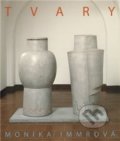Kniha: Tvary (Monika Immrová). Arbor vitae, 2009 Kniha: Tvary (Monika Immrová). Arbor vitae, 2009