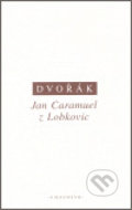 Kniha: Jan Caramuel z Lobkovic (Petr Dvořák). OIKOYMENH, 2006 Kniha: Jan Caramuel z Lobkovic (Petr Dvořák). OIKOYMENH, 2006