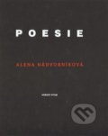 Kniha: Poesie (Alena Nádvorníková). Arbor vitae, 2012 Kniha: Poesie (Alena Nádvorníková). Arbor vitae, 2012