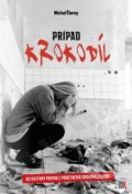 Kniha: Prípad Krokodíl (Michal Čierny). JJK trade, 2019 Kniha: Prípad Krokodíl (Michal Čierny). JJK trade, 2019