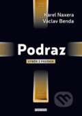 Kniha: Podraz (Karel Naxera a Václav Benda). Fontána, 2019 Kniha: Podraz (Karel Naxera a Václav Benda). Fontána, 2019