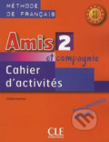 Kniha: Amis et Compagnie 2 (A1/A2): Cahier d´activités (Samson Colette). Cle International, 2011 Kniha: Amis et Compagnie 2 (A1/A2): Cahier d´activités (Samson Colette). Cle International, 2011