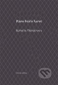 Kniha: Ráno hráče karet (Kristin Dimitrova). Větrné mlýny, 2013 Kniha: Ráno hráče karet (Kristin Dimitrova). Větrné mlýny, 2013