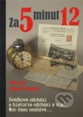 Kniha: Za 5 minut 12 (Jakub Potměšil a Petr Enc). AOS Publishing, 2019 Kniha: Za 5 minut 12 (Jakub Potměšil a Petr Enc). AOS Publishing, 2019