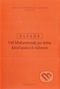 Kniha: Dějiny náboženského myšlení III. (Mircea Eliade). OIKOYMENH, 2019 Kniha: Dějiny náboženského myšlení III. (Mircea Eliade). OIKOYMENH, 2019