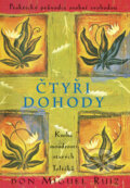 E-kniha: Čtyři dohody (Don Miguel Ruiz), 2016 E-kniha: Čtyři dohody (Don Miguel Ruiz), 2016