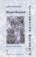 Kniha: Nepokojná strieborná molekula (Lydie Romanská). Vydavateľstvo Spolku slovenských spisovateľov, 2019 Kniha: Nepokojná strieborná molekula (Lydie Romanská). Vydavateľstvo Spolku slovenských spisovateľov, 2019