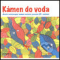 Kniha: Kámen do voda (Clinamen). Clinamen, 2005 Kniha: Kámen do voda (Clinamen). Clinamen, 2005